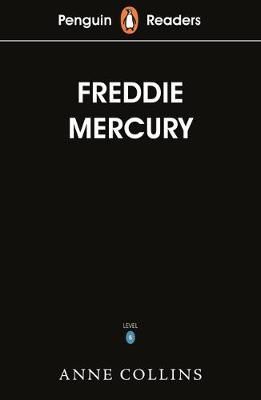 Penguin Readers Level 5: Freddie Mercury (ELT Graded Reader)