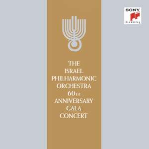 The Israel Philharmonic Orchestra 60th Anniversary Gala