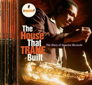 The House That Trane Built: The Story of Impulse Records Product Image