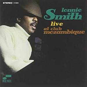 Lonnie Smith - Live At Club Mozambique - Vinyl Edition