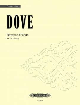 Jonathan Dove: Between Friends