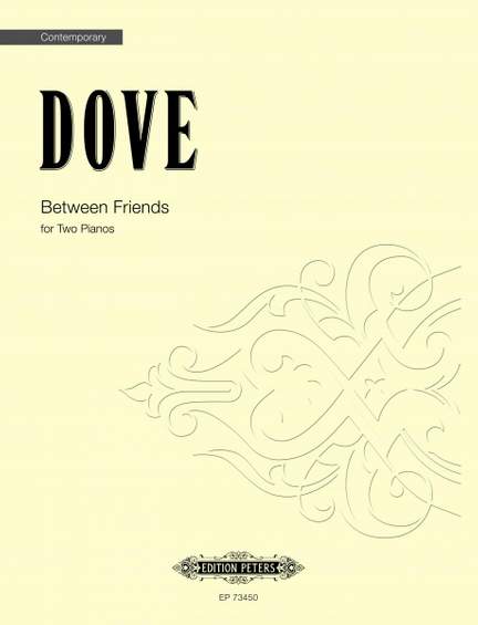 Jonathan Dove: Between Friends