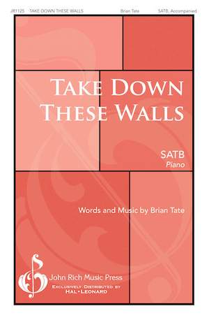 Brian Tate: Take Down These Walls