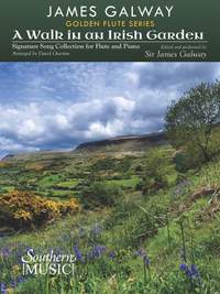 James Galway: A Walk in an Irish Garden