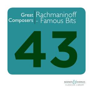 Great Composers: Rachmaninoff - Famous Moments from the Works of Sergei Rachmaninov