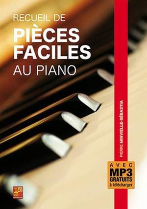Pierre Minvielle-Sébastia: Recueil de pièces faciles au piano