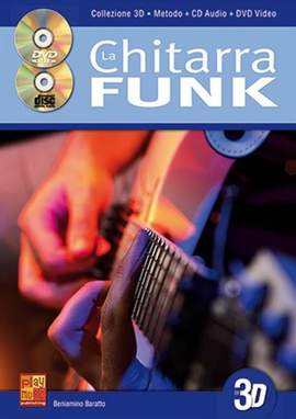?Beniamino Baratto: La chitarra funk in 3D