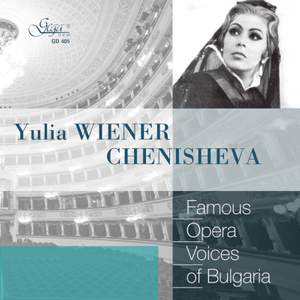 Famous Opera Voices of Bulgaria: Julia Winer-Chenisheva