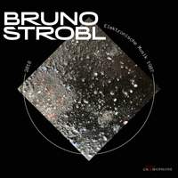 Bruno Strobl: Electronic Music