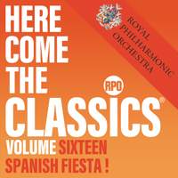 Here Come the Classics, Vol. 16: Spanish Fiesta!