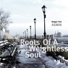 Roots Of A Weightless Soul