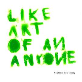 Like Art of an Anyone