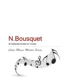 Bousquet, N: 36 Celebrated Studies for Trumpet