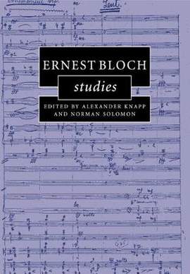 Ernest Bloch Studies