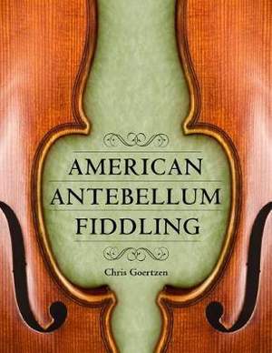 American Antebellum Fiddling
