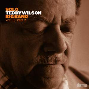 Solo Teddy Wilson Big Band Vol. 5, Part 2