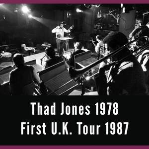 A Good Time Was Had by All, Vol. 2 - Thad Jones and First U.K. Tour