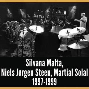 A Good Time Was Had by All, Vol. 5 - Silvana Malta, Niels Jørgen Steen & Martial Solal 1997-1999