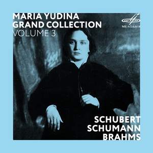 Maria Yudina. Grand Collection. Volume 3