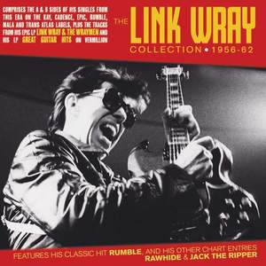 The Link Wray Collection 1956-62 (2cd)