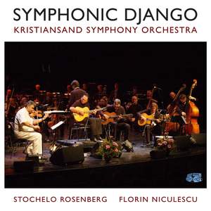Symphonic Django - The World Première Recording