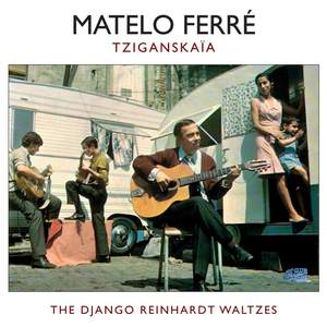 Tziganskaïa and the Django Waltzes