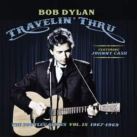 Travelin' Thru, 1967 - 1969: the Bootleg Series, V
