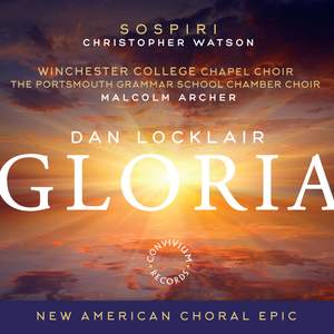 Dan Locklair: Gloria (Sacred Choral Works)