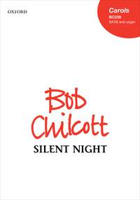 Chilcott, Bob: Silent night