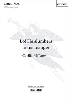 McDowall, Cecilia: Lo! He slumbers in his manger