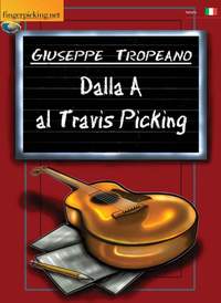 Giuseppe Tropeano: Dalla A Al Travis Picking