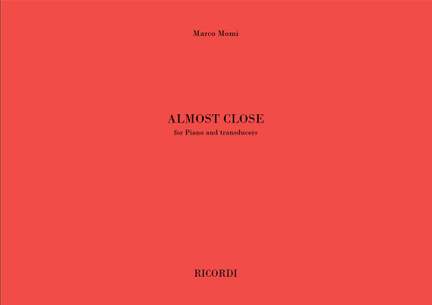 Marco Momi: Almost close