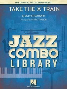 Billy Strayhorn: Take the 'A' Train