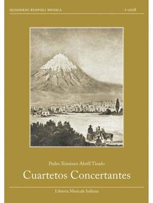 Pedro Ximenez Abrill Tirado: Cuartetos Concertantes