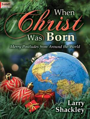Larry Shackley: When Christ Was Born