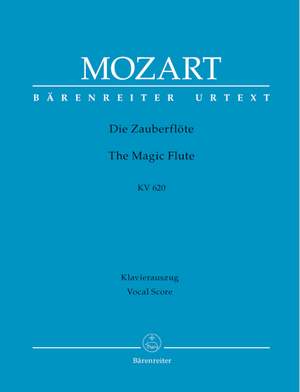 Mozart, Wolfgang Amadeus: The Magic Flute K. 620