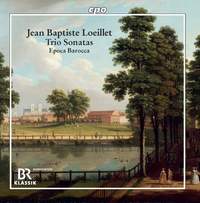 Jean Baptiste Loeillet: Trio Sonatas