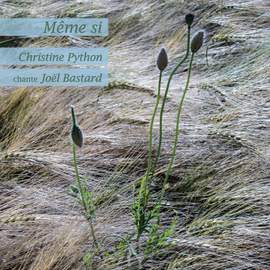 Même si - Christine Python chante Joël Bastard