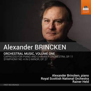Alexander Brincken: Orchestral Music, Volume One