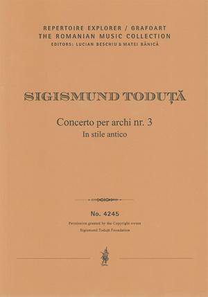 Toduta, Sigismund: Concerto per archi no. 3 in stile antico
