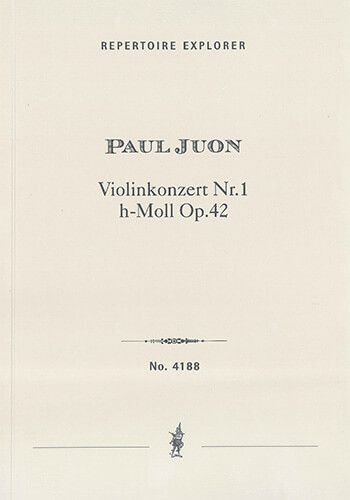 Juon, Paul: Violin Concerto in B minor, Op. 42