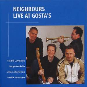 Neighbours Live at Gosta's