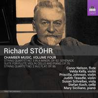 Richard Stöhr: Chamber Music, Volume Four