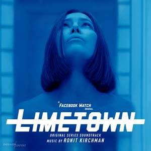 Limetown (Original Series Soundtrack)