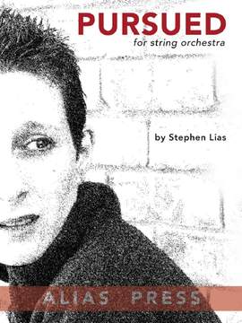 Lias, S: Pursued - String Orchestra