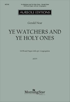 Gerald Near: Ye Watchers and Ye Holy Ones