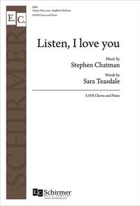 Stephen Chatman_Sara Teasdale: Listen, I love you