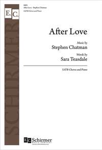 Stephen Chatman_Sara Teasdale: After Love