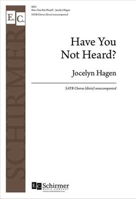 Jocelyn Hagen: Have You Not Heard?