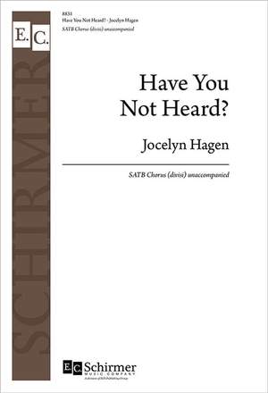 Jocelyn Hagen: Have You Not Heard?